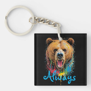 Porte-clés Aquarelle d'ours en colère + citation "Toujours"