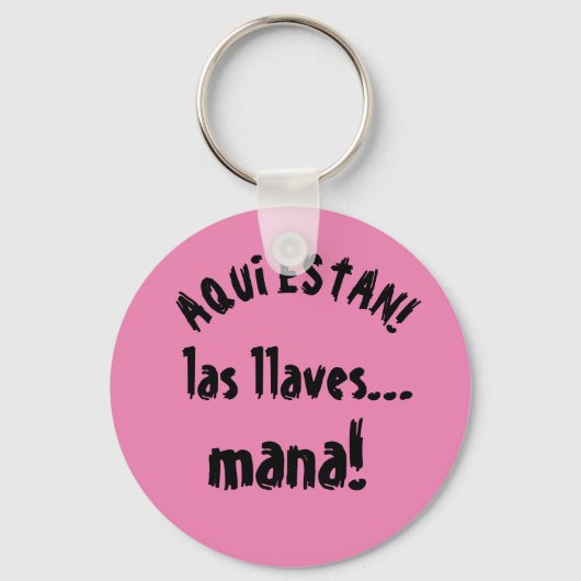 Porte-clés aqui estan las llaves mana ! (Recto)