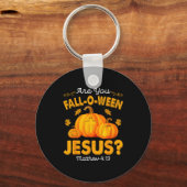 Porte-clés Are You Fall-o-ween Jesus Christian Pumpkin Hallow (Recto)