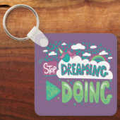 Porte-clés Arrêtez De Rêver, Commencez À Faire Pale Lavender (Recto)