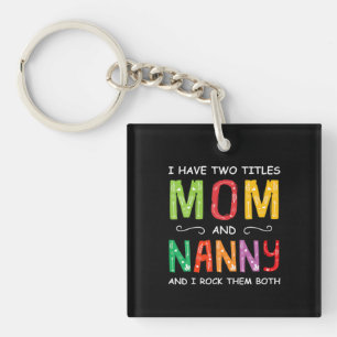 Porte-clés Art Mère Maman Et Nanny Je Les Roche Anniversair