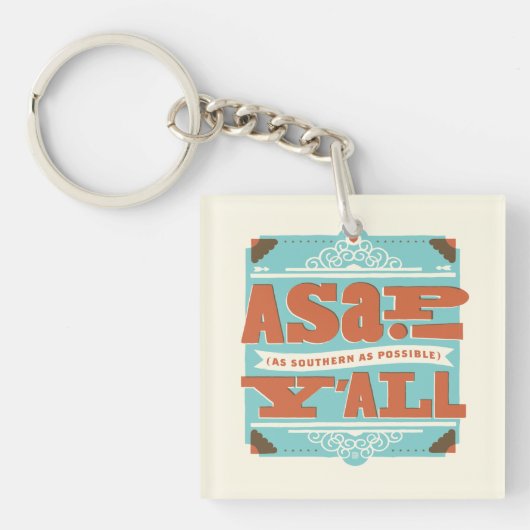Porte-clés ASAP | Aussi Au Sud Que Possible Y'ALL (Devant)