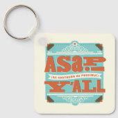 Porte-clés ASAP | Aussi Au Sud Que Possible Y'ALL (Recto)