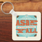 Porte-clés ASAP | Aussi Au Sud Que Possible Y'ALL (Recto)