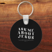 Porte-clés Ask Me About Jesus Christian Bible Verse Men Women (Recto)
