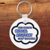 Porte-clés Assistant Médicale .. Vivre le rêve (Recto)