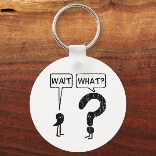 Porte-clés Attends, Quoi ? (Verso)