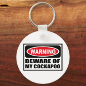Porte-clés ATTENTION À MON Porte - clé DE COCKAPOO (Recto)