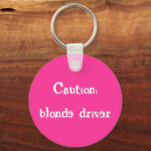 Porte-clés Attention : conducteur blonde (Recto)