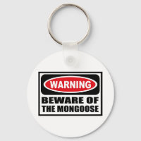 ATTENTION DU Porte - clé MONGOOSE