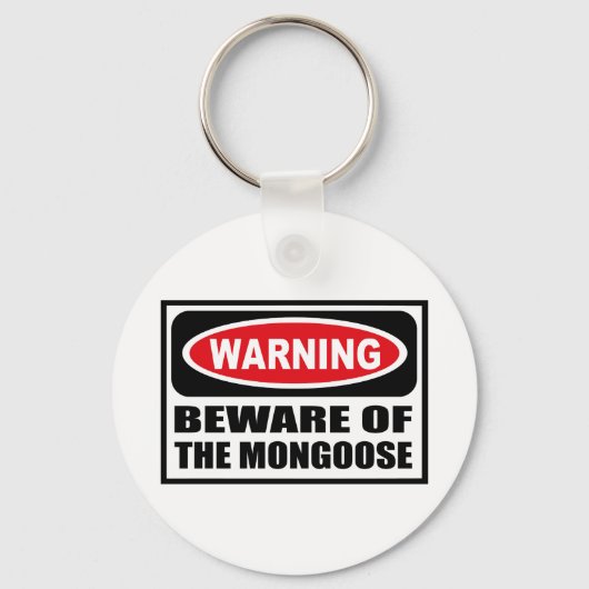 Porte-clés ATTENTION DU Porte - clé MONGOOSE (Recto)