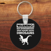 Porte-clés Attention! Peut Commencer À Parler De Dinosaures (Recto)