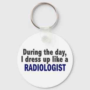 Porte-clés Au cours de la journée je m'habille comme un
