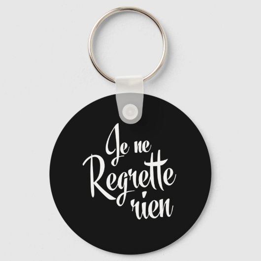 Porte-clés Aucun Regret Je ne Regrette Rien (Recto)