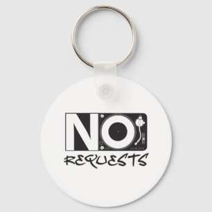 Porte-clés Aucune demande - DJ DJing Disk Jockey Music