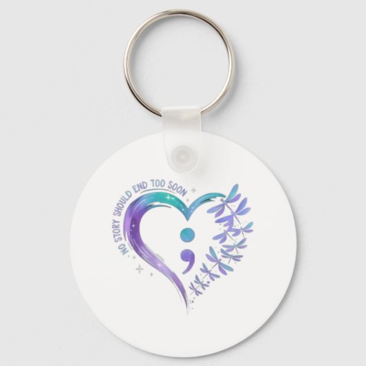 Porte-clés 💜 Aucune Histoire Ne Devrait Se Terminer Trop Tôt (Recto)