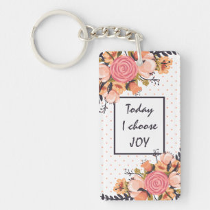 Porte-clés Aujourd'hui, je choisis JOY