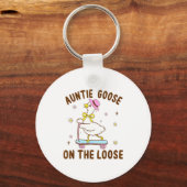 Porte-clés Auntie Goose On The Loose Funny Birthday Matching (Recto)