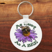 Porte-clés Aussi Occupé Qu'Une Abeille (Recto)
