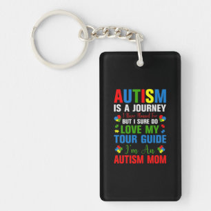 Porte-clés Autism Is A Journey I Never Planned For But I Sure