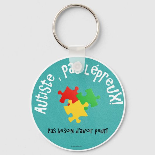 Porte-clés Autiste, pas lépreux (Recto)