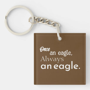 Porte-clés Autrefois aigle, toujours aigle. Inspiration