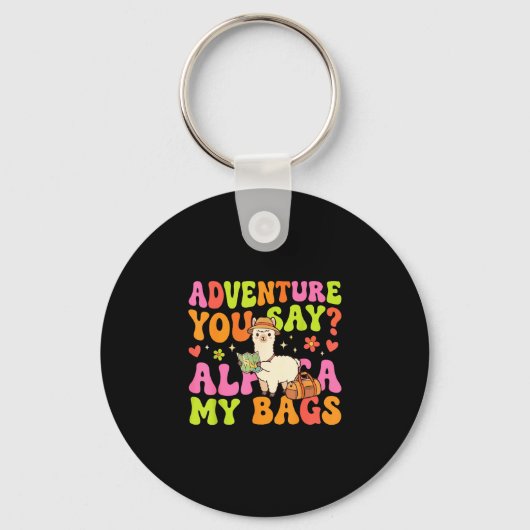 Porte-clés Aventure dites-vous alpaga mes sacs (Recto)