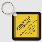 Porte-clés Avertissement de ménopause (Recto)