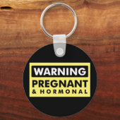 Porte-clés Avertissement : Enceinte et Hormonal (Recto)