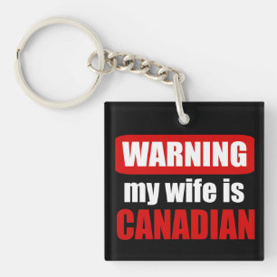 Porte-clés Avertissement ma femme est canadienne