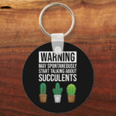 Porte-clés Avertissement - Peut Commencer À Parler De Succule (Recto)