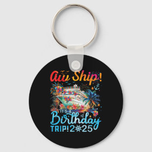 Porte-clés Aw Ship ! C'Est Un Anniversaire Voyage Croisière A