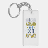 Porte-clés Ayez peur et faites-le de toute façon (Devant gauche)