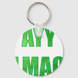 Porte-clés ayy lmao