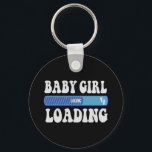 Porte-clés Baby Girl Loading Pregnancy Announcement Gift<br><div class="desc">pregnancy, gift, birthday, announcement, baby, birth, couple, family, husband, wife</div>