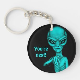 Porte-clés Bad Alien , You're next !