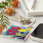 Porte-clés Bad bad dad (Devant Droit)