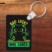 Porte-clés Bad Luck Who Cares (Verso)