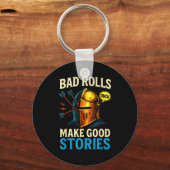 Porte-clés Bad Rolls Make Good Stories - Rpg Gaming Fun (Recto)