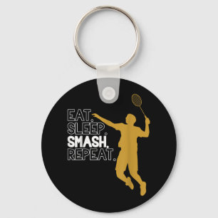 Porte-clés Badminton. Manger. Dormir. Putain. Recommencer.
