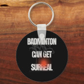 Porte-clés Badminton Peut Obtenir Surreal Racket Shuttle Jeu (Recto)