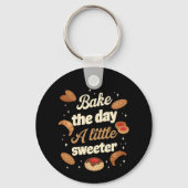 Porte-clés Bake the day a little sweeter (Verso)