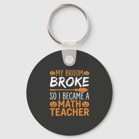 Porte-clés Balai d'Halloween de professeur de maths drôle (Recto)