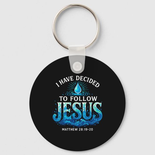 Porte-clés Baptisé J'ai décidé de suivre Jésus Baptême (Recto)