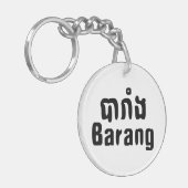 Porte-clés Barang ♦ Étranger en langue khmer ♦ Script (Devant gauche)