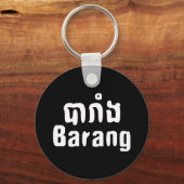 Porte-clés Barang ♦ Étranger en langue khmer ♦ Script (Recto)