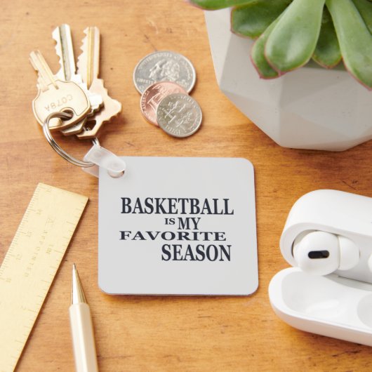 Porte-clés basketball is my favorite season (Bureau)