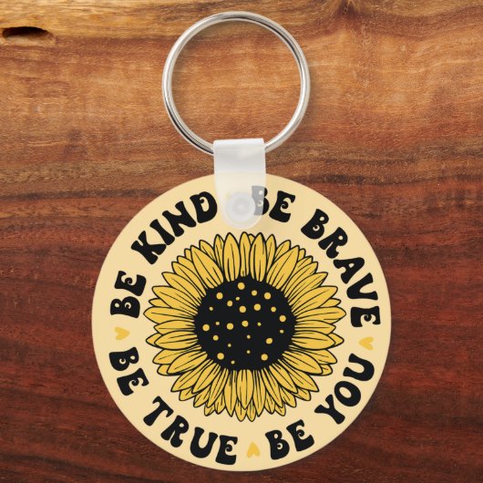 Porte-clés Be kind be brave be true... (Recto)