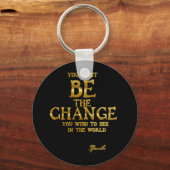 Porte-clés Be The Change - Citation Gandhi Inspirational Acti (Recto)