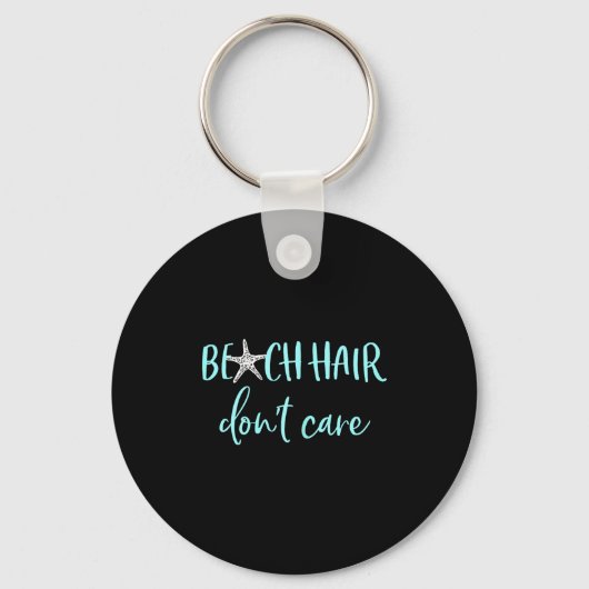 Porte-clés Beach Hair Don't Care - Cute Funny Summer Vacation (Recto)